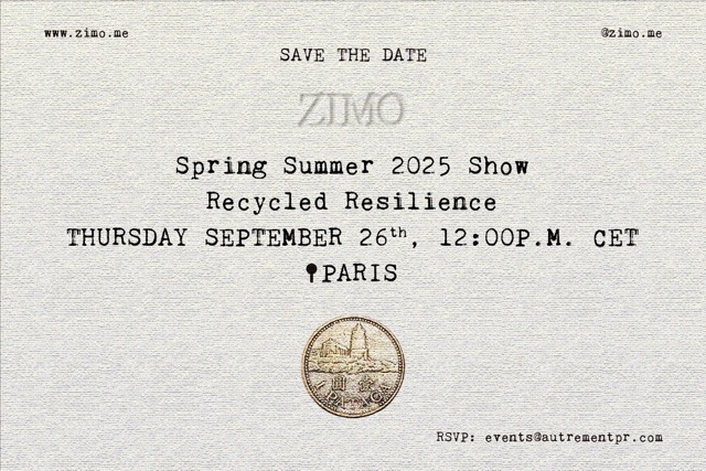 SAVE THE DATE - ZIMO PFW SS25 SHOW IS THURSDAY SEPTEMBER 26TH AT 12:00PM Choisissez la Marque AutrementPR